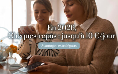🍽 Chèques-repas 2026 : jusqu’à 10 € par jour exonérés de charges ?