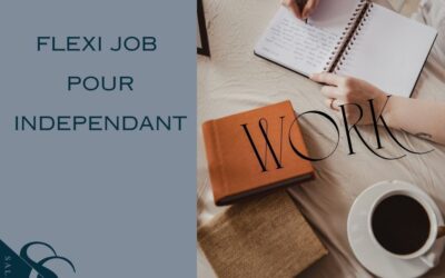 🚨 Flexi-job pour les indépendants : une nouvelle possibilité de revenu complémentaire en Belgique ?