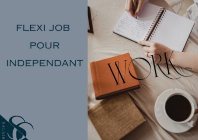 🚨 Flexi-job pour les indépendants : une nouvelle possibilité de revenu complémentaire en Belgique ?